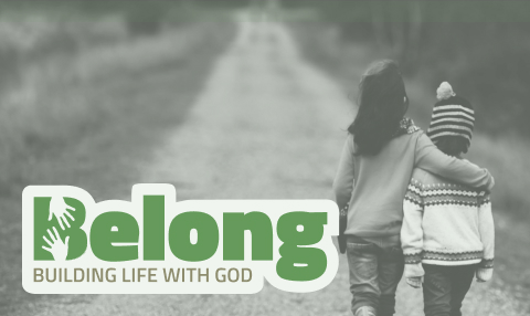 Belong - Building life with God